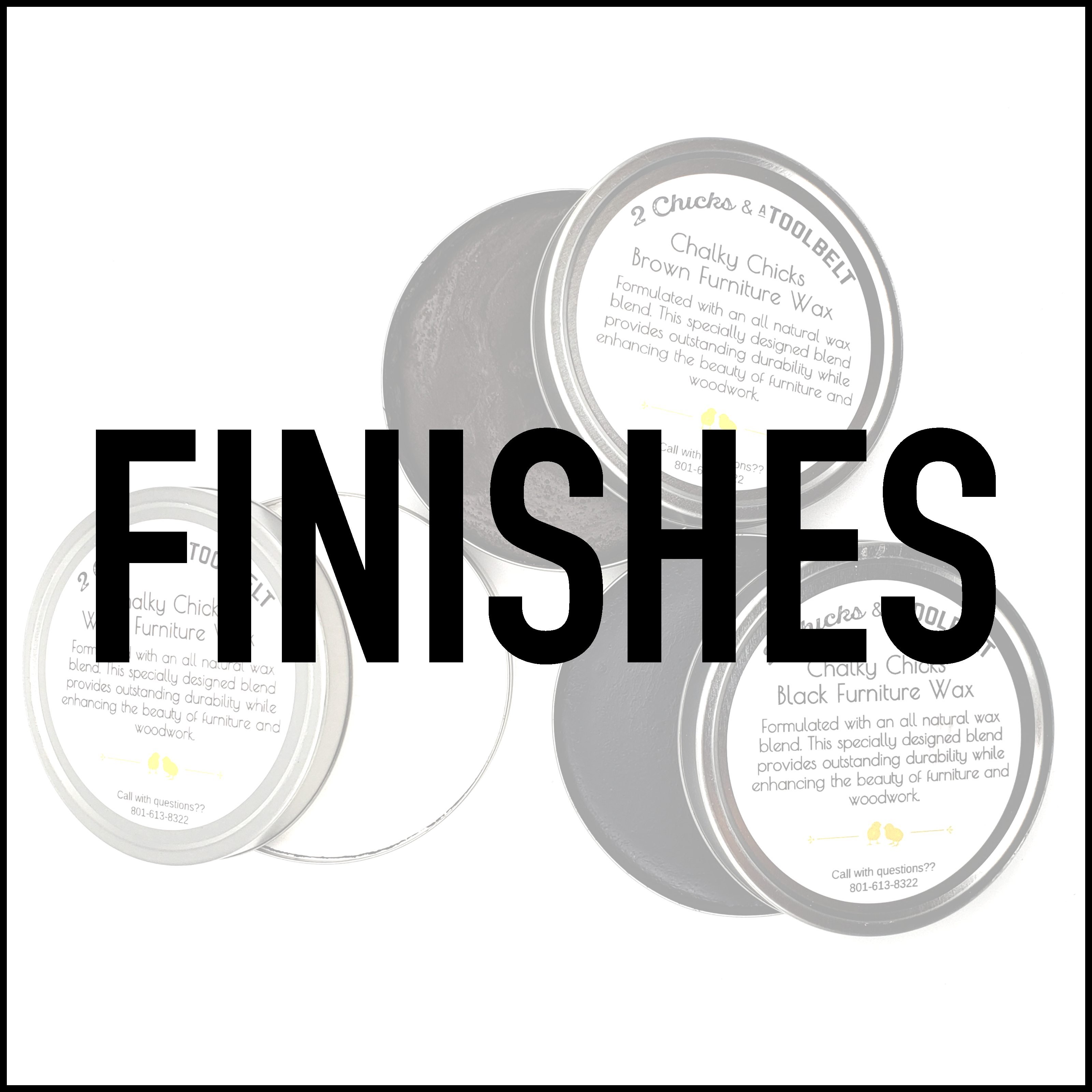 Finishes